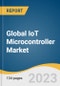 Global IoT Microcontroller Market Size, Share & Trends Analysis Report by Product (8 Bit, 16 Bit, 32 Bit), Application (Industrial Automation, Smart Homes, Consumer Electronics, Smart Wearables), Region, and Segment Forecasts, 2023-2030 - Product Image