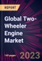Global Two-Wheeler Engine Market 2023-2027 - Product Thumbnail Image