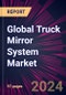 Global Truck Mirror System Market 2024-2028 - Product Thumbnail Image