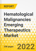 Hematological Malignancies Emerging Therapeutics Market - A Global and Regional Analysis: Focus on Therapeutic Type (Marketed), Potential Pipeline Products, Indication, and Region - Analysis and Forecast, 2021-2031- Product Image