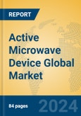Active Microwave Device Global Market Insights 2024, Analysis and Forecast to 2029, by Manufacturers, Regions, Technology, Application- Product Image