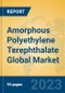 Amorphous Polyethylene Terephthalate Global Market Insights 2023, Analysis and Forecast to 2028, by Manufacturers, Regions, Technology, Application, Product Type - Product Thumbnail Image