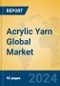 Acrylic Yarn Global Market Insights 2024, Analysis and Forecast to 2029, by Manufacturers, Regions, Technology, Application, and Product Type - Product Image