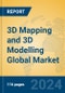 3D Mapping and 3D Modelling Global Market Insights 2024, Analysis and Forecast to 2029, by Manufacturers, Regions, Technology, Application - Product Image