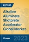 Alkaline Aluminate Shotcrete Accelerator Global Market Insights 2023, Analysis and Forecast to 2028, by Manufacturers, Regions, Technology, Application, Product Type - Product Thumbnail Image
