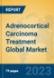 Adrenocortical Carcinoma Treatment Global Market Insights 2023, Analysis and Forecast to 2028, by Manufacturers, Regions, Technology, Application, Product Type - Product Image