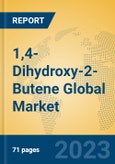 1,4-Dihydroxy-2-Butene Global Market Insights 2023, Analysis and Forecast to 2028, by Manufacturers, Regions, Technology, Application, Product Type- Product Image