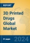 3D Printed Drugs Global Market Insights 2024, Analysis and Forecast to 2029, by Manufacturers, Regions, Technology, Application - Product Image
