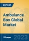 Ambulance Box Global Market Insights 2023, Analysis and Forecast to 2028, by Manufacturers, Regions, Technology, Product Type - Product Image