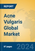Acne Vulgaris Global Market Insights 2024, Analysis and Forecast to 2029, by Manufacturers, Regions, Technology, Application, Product Type- Product Image