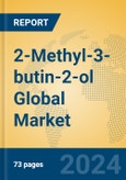 2-Methyl-3-butin-2-ol Global Market Insights 2024, Analysis and Forecast to 2029, by Manufacturers, Regions, Technology, Application- Product Image