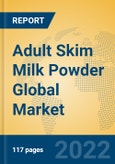 Adult Skim Milk Powder Global Market Insights 2022, Analysis and Forecast to 2027, by Manufacturers, Regions, Technology, Application, Product Type- Product Image