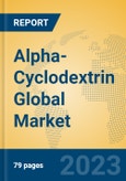 Alpha-Cyclodextrin Global Market Insights 2023, Analysis and Forecast to 2028, by Manufacturers, Regions, Technology, Application, Product Type- Product Image