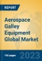 Aerospace Galley Equipment Global Market Insights 2023, Analysis and Forecast to 2028, by Manufacturers, Regions, Technology, Application, Product Type - Product Thumbnail Image