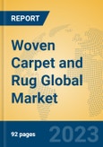 Woven Carpet and Rug Global Market Insights 2023, Analysis and Forecast to 2028, by Manufacturers, Regions, Technology, Application, Product Type- Product Image