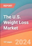 The U.S. Weight Loss Market: 2024 Status Report & Forecast- Product Image