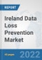 Ireland Data Loss Prevention Market: Prospects, Trends Analysis, Market Size and Forecasts up to 2027 - Product Thumbnail Image