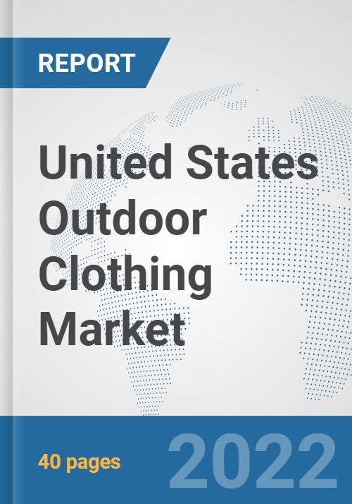 United States Outdoor Clothing Market Prospects, Trends Analysis
