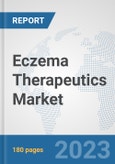 Eczema Therapeutics Market: Global Industry Analysis, Trends, Market Size, and Forecasts up to 2030- Product Image