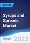 Syrups and Spreads Market Summary, Competitive Analysis and Forecast, 2017-2026 - Product Image