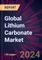 Global Lithium Carbonate Market 2024-2028 - Product Image