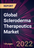 Global Scleroderma Therapeutics Market 2022-2026- Product Image