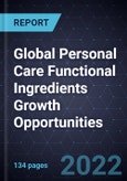 Global Personal Care Functional Ingredients Growth Opportunities- Product Image