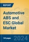 Automotive ABS and ESC Global Market Insights 2024, Analysis and Forecast to 2029, by Manufacturers, Regions, Technology, Product Type - Product Image