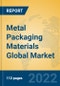 Metal Packaging Materials Global Market Insights 2022, Analysis and Forecast to 2027, by Manufacturers, Regions, Technology, Application, Product Type - Product Thumbnail Image