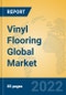 Vinyl Flooring Global Market Insights 2022, Analysis and Forecast to 2027, by Manufacturers, Regions, Technology, Product Type - Product Thumbnail Image