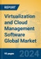 Virtualization and Cloud Management Software Global Market Insights 2024, Analysis and Forecast to 2029, by Manufacturers, Regions, Technology, Application, and Product Type - Product Image