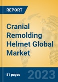 Cranial Remolding Helmet Global Market Insights 2023, Analysis and Forecast to 2028, by Manufacturers, Regions, Technology, Application, Product Type- Product Image