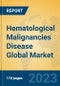 Hematological Malignancies Disease Global Market Insights 2023, Analysis and Forecast to 2028, by Manufacturers, Regions, Technology, Application, Product Type - Product Thumbnail Image
