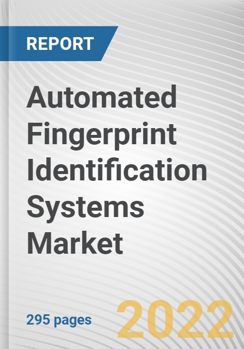 Automated Fingerprint Identification Systems Market by Component, by