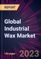Global Industrial Wax Market 2023-2027 - Product Thumbnail Image