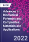 Advances in Biomedical Polymers and Composites. Materials and Applications - Product Image