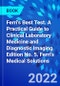 Ferri's Best Test. A Practical Guide to Clinical Laboratory Medicine and Diagnostic Imaging. Edition No. 5. Ferri's Medical Solutions - Product Image