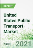 United States Public Transport Market 2021-2025- Product Image