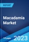 Macadamia Market: Global Industry Trends, Share, Size, Growth, Opportunity and Forecast 2023-2028 - Product Thumbnail Image