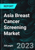 Asia Breast Cancer Screening Market, Size, Forecast 2023-2028, Industry Trends, Growth, Share, Outlook, Impact of Inflation, Opportunity Company Analysis- Product Image