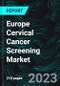 Europe Cervical Cancer Screening Market, Size, Forecast 2023-2028, Industry Trends, Growth, Share, Outlook, Impact of Inflation, Opportunity Company Analysis - Product Image