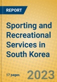 Sporting and Recreational Services in South Korea- Product Image