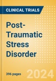 Post-Traumatic Stress Disorder (PTSD) - Global Clinical Trials Review, 2024- Product Image