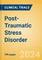 Post-Traumatic Stress Disorder (PTSD) - Global Clinical Trials Review, 2024 - Product Image