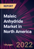 Maleic Anhydride Market in North America 2022-2026- Product Image