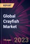 Global Crayfish Market 2023-2027 - Product Thumbnail Image