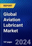 Global Aviation Lubricant Market (2023-2028) Competitive Analysis, and Impact of Covid-19 with Ansoff Analysis- Product Image