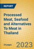 Processed Meat, Seafood and Alternatives To Meat in Thailand- Product Image