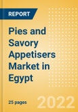 Pies and Savory Appetisers (Savory and Deli Foods) Market in Egypt - Outlook to 2025; Market Size, Growth and Forecast Analytics- Product Image