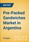 Pre-Packed Sandwiches (Savory and Deli Foods) Market in Argentina - Outlook to 2025; Market Size, Growth and Forecast Analytics - Product Thumbnail Image
